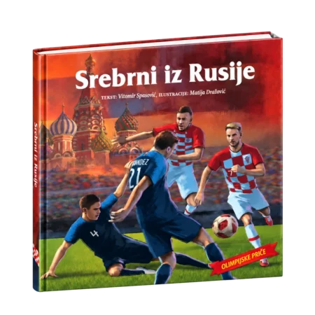 Slikovnica Srebrni iz Rusije iz paketa Hrvatski sportski junaci u tvrdom uvezu